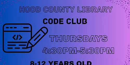 Code Club (For Ages 8-12)