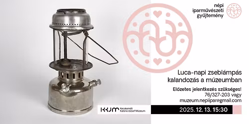 Betelt! Luca-napi zsebl\u00e1mp\u00e1s kalandoz\u00e1s a m\u00fazeumban