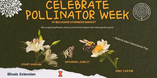 Celebrate Pollinator Week | Belvidere's Farmers Market