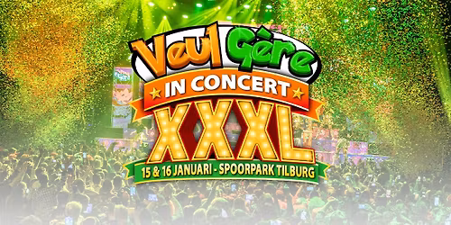 Veul G\u00e8re in Concert 2027 XXXL