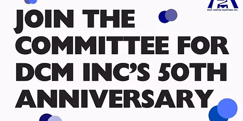 DCM Inc's 50th Anniversary Celebration