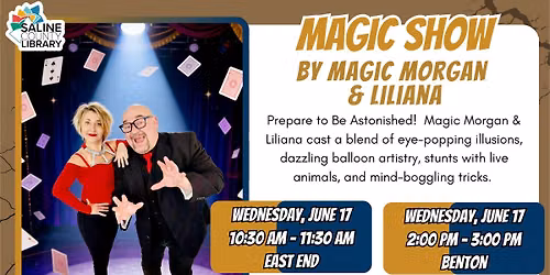 Magic Show by Magic Morgan & Liliana - Benton