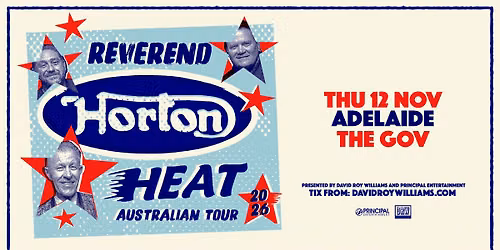 REVEREND HORTON HEAT | The Gov, Adelaide | Thu 12 Nov