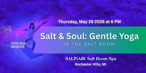 Salt & Soul: Gentle Yoga in the Salt Room Cave of Rochester Hills