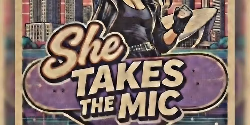 She Takes The Mic