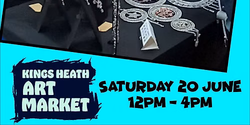 Kings Heath Art Market June 2026