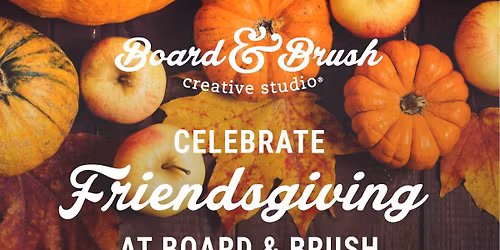 Pick Your Project - Friendsgiving - Free Bookmark! - Age 16+