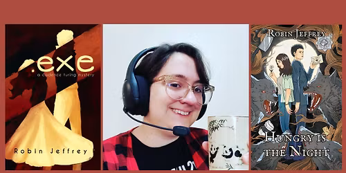 Author Robin Jeffery: Hungry is the Night and E.X.E