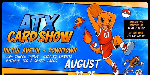 ATX Card Show in Austin this August: Pokemon, One Piece, TCG, and Sports Cards