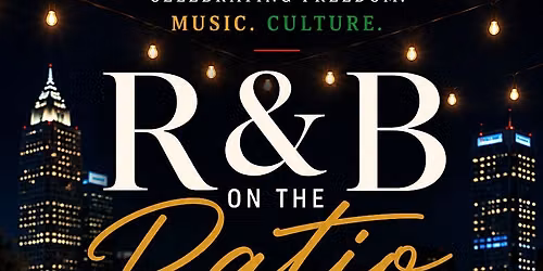 R&B On The Patio: Juneteenth Weekend
