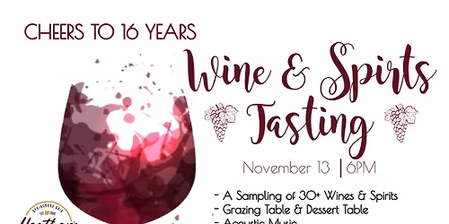 Cheers to 16 Years Wine & Spirits Tasting