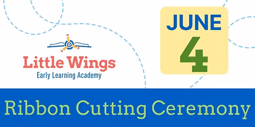 Little Wings Ribbon Cutting Ceremony