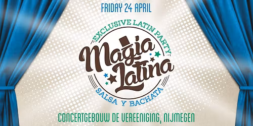 Magia Latina: 11 A\u00f1os Aniversario (Nijmegen)