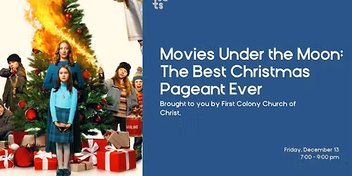 Movies Under the Moon: The Best Christmas Pageant Ever
