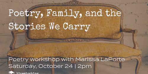Poetry, Family, and the Stories We Carry