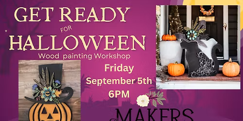 Get Ready For Halloween Wood Paint Workshop