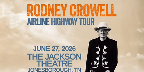 Rodney Crowell at The Jackson Theatre