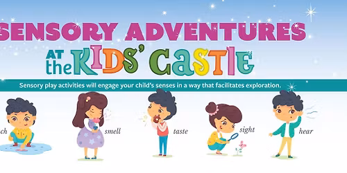 June Sensory Adventures at the Kids' Castle