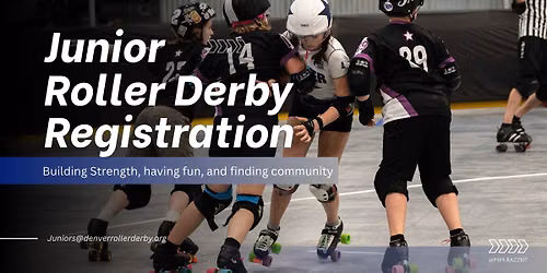 Junior Roller Derby Registration (Ages 7-17)