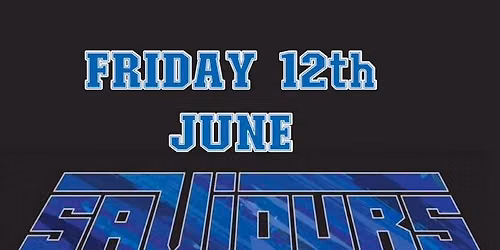 SAVIOURS at The Crown Friday 12th