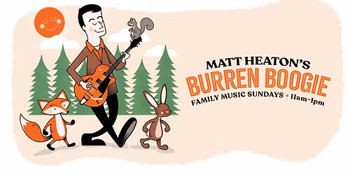 Matt Heaton\u2019s Burren Boogie: Family Music Sundays