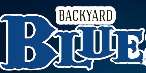 Backyard Blues 2026