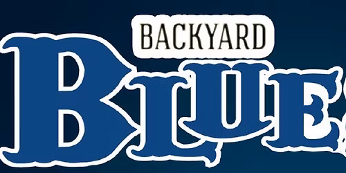 Backyard Blues 2026
