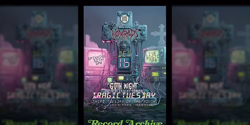 Tragic Tuesday w\/ Komrads