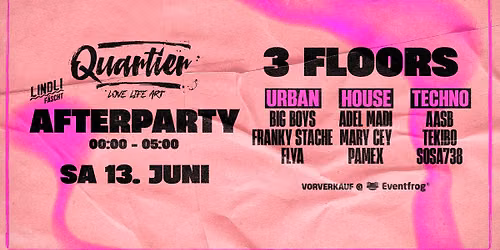 LINDLI F\u00c4SCHT Afterparty | SA 13. Juni | QUARTIER Klub