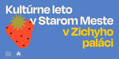 Zichyho pal\u00e1c \/ Kult\u00farne leto v Starom meste