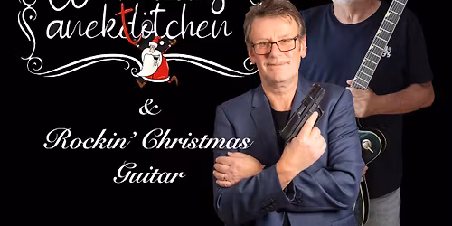 Weihnachtsanekt\u00f6tchen & Rockin\u2018 Christmas Guitar - Weihnachtslesung mit Roland Lange & Dirk Heimberg