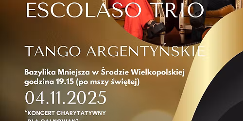KONCERT - GISE STIVAL & ESCOLASO TRIO - TANGO ARGENTY\u0143SKIE