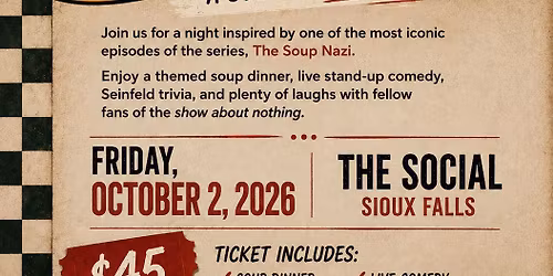 No Soup For You! SEINFELD NIGHT!