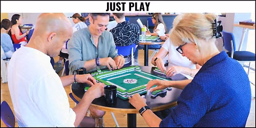 Oct 24 Saturday Just Play Mahjong Club(HongKong, American, Riichi&Taiwanese
