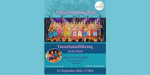 N\u0101tya Nivedanam - Tanzschulauff\u00fchrung mit live Musik