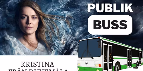 PUBLIKBUSS: Kristina fr\u00e5n Duvem\u00e5la Sundsvall 9 november