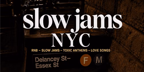 SLOW JAMS NYC - Summer Rooftop RnB & Slow Jams Day Party