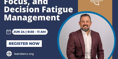 Chamber Workshop with ActionCoach: Owner Energy, Focus, and Decision Fatigue Management