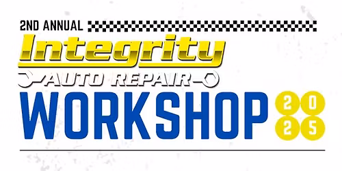 2nd Annual Integrity Auto Repair Workshop