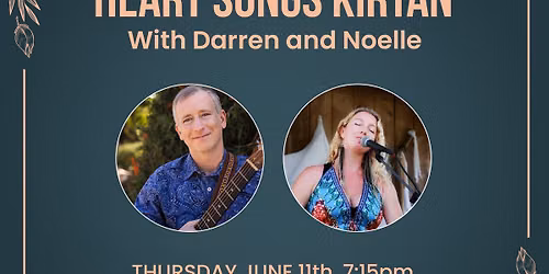 Heart Song Kirtan with Darren & Noelle 