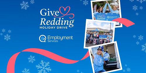 14th Annual Give Redding Holiday Drive by O2 Employment Services