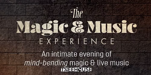 Magic & Music Experience