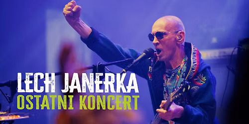 LECH JANERKA w Rialcie w ramach PO\u017bEGNALNEJ trasy koncertowej!