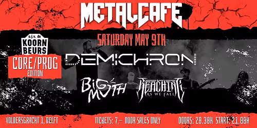 Metalcaf\u00e9 #83 \/\/ Demichron + BIGMOTH + Reaching As We Fall