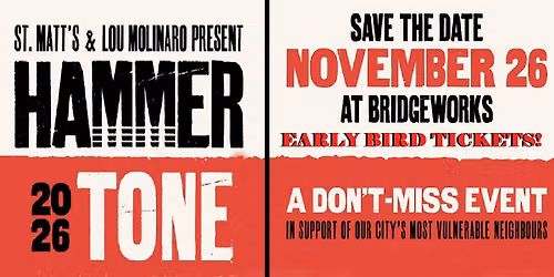St. Matt's HAMMER TONE 2026 Fundraiser - 11\/26\/26 @ Bridgeworks 7PM Doors