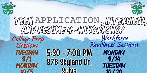 Teen Application, Interview, and Resume 4-H Workshop - College Focus (9\/1)