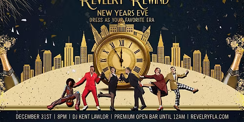 New Year\u2019s Eve at Revelry is officially a Revelry Rewind.
