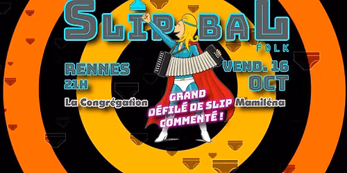 SLIP BAL (bal folk super fun)