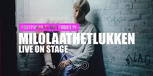 MILOLAATHETLUKKEN - CLUB EXO - SAT. 19 SEP