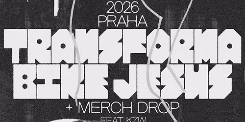 Transforma merchdrop w\/Prince of Deptford, OGmiaG, Patricccio, V360, Olga Zhaldak, Club Mat\u011bj